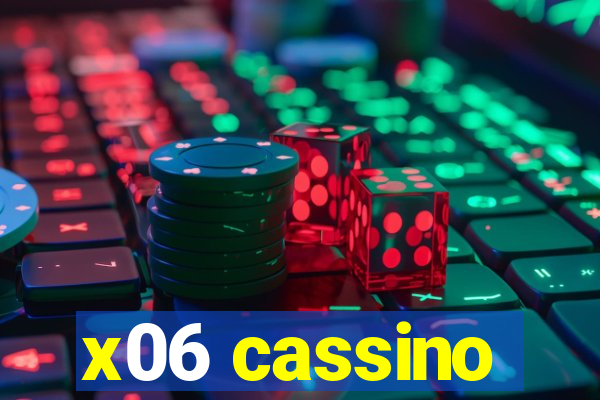 x06 cassino